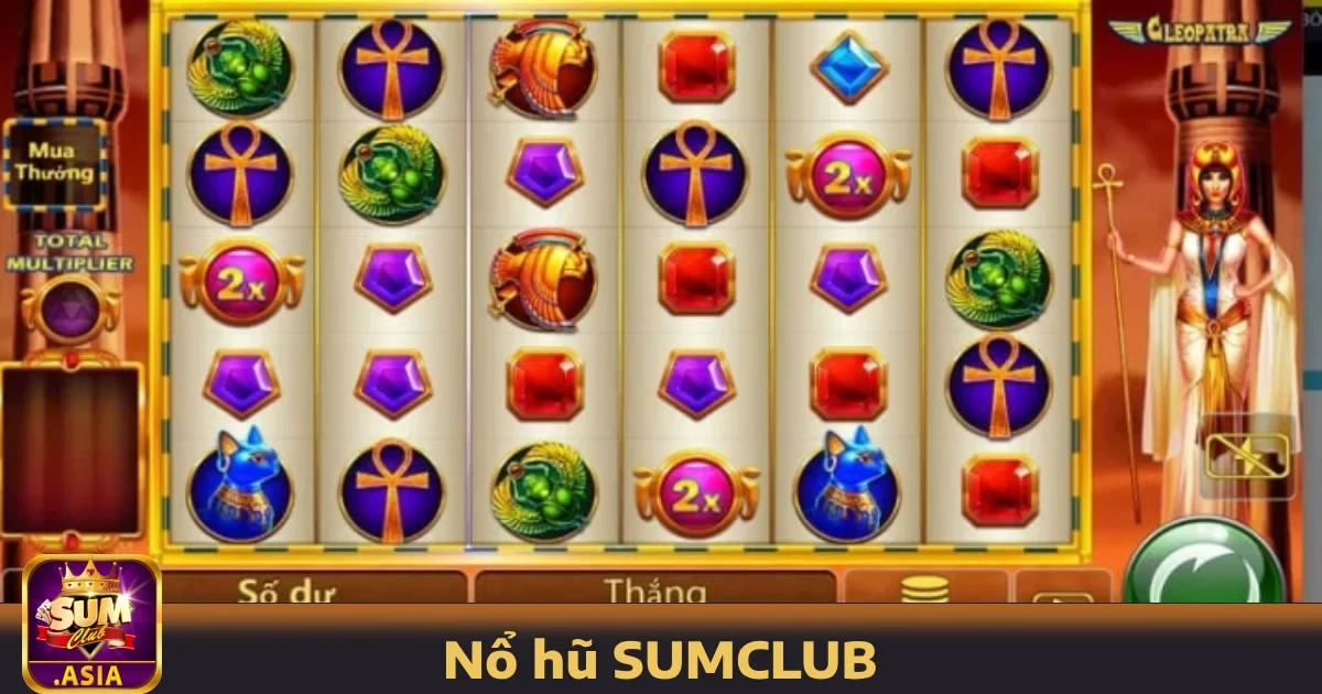 Các loại trò chơi Nổ hũ nổi bật tại SUMCLUB